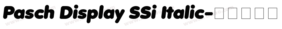 Pasch Display SSi Italic字体转换